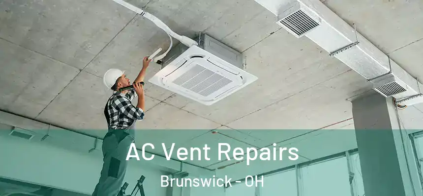  AC Vent Repairs Brunswick - OH